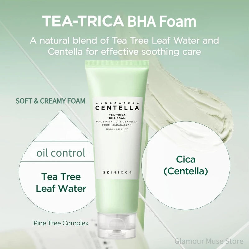 CENTELLA, TEA-TRICA BHA Foam-A natural blend of Tea Tree Leaf Water and
Centella for effective soothing care